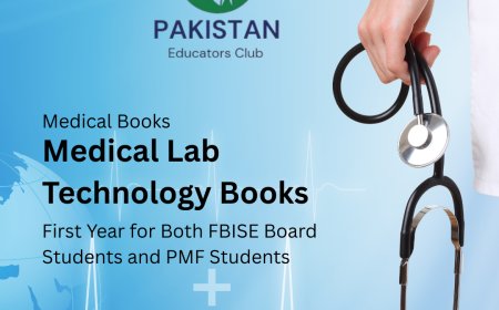 Medical Lab Technology Books of PMF and FBISE (First Year)