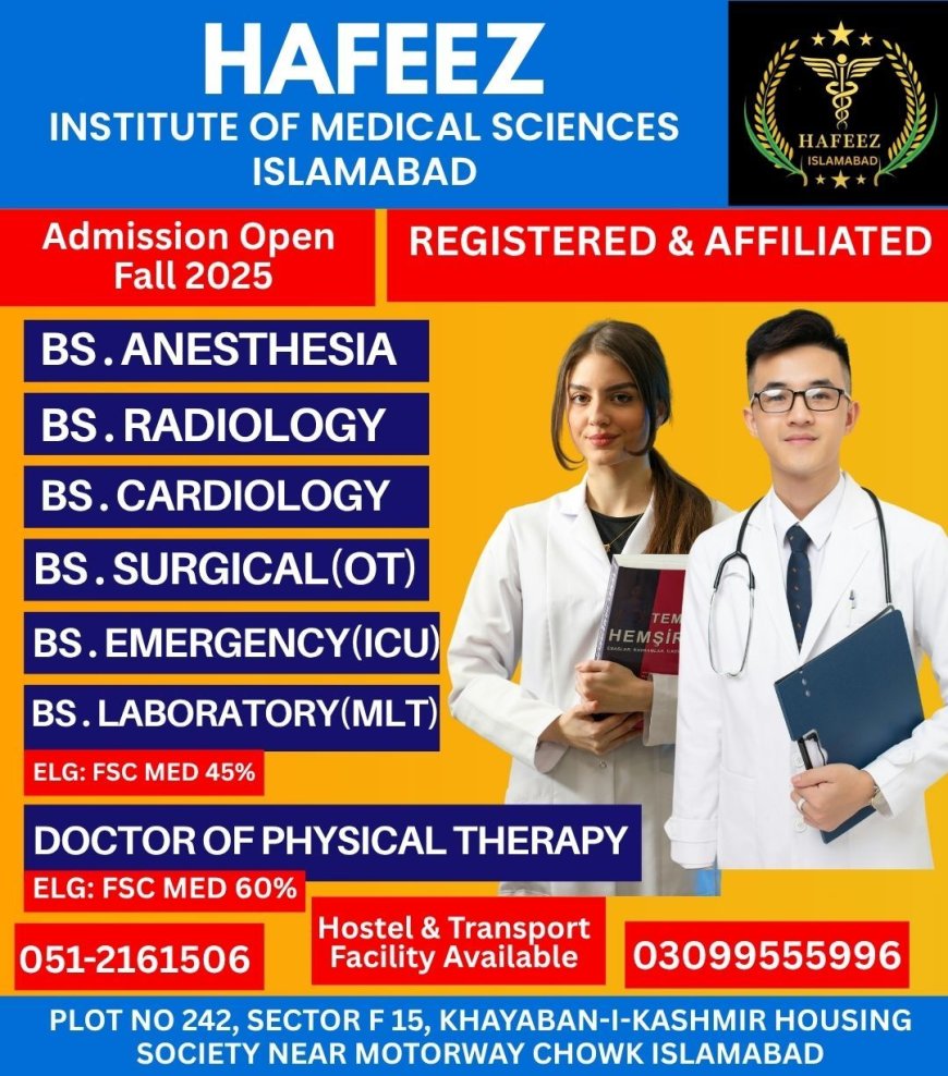 Hafeez Institute of Medical Sciences - BS & DPT Programs