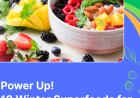 Power Up! 10 Winter Superfoods for Unbreakable Immunity